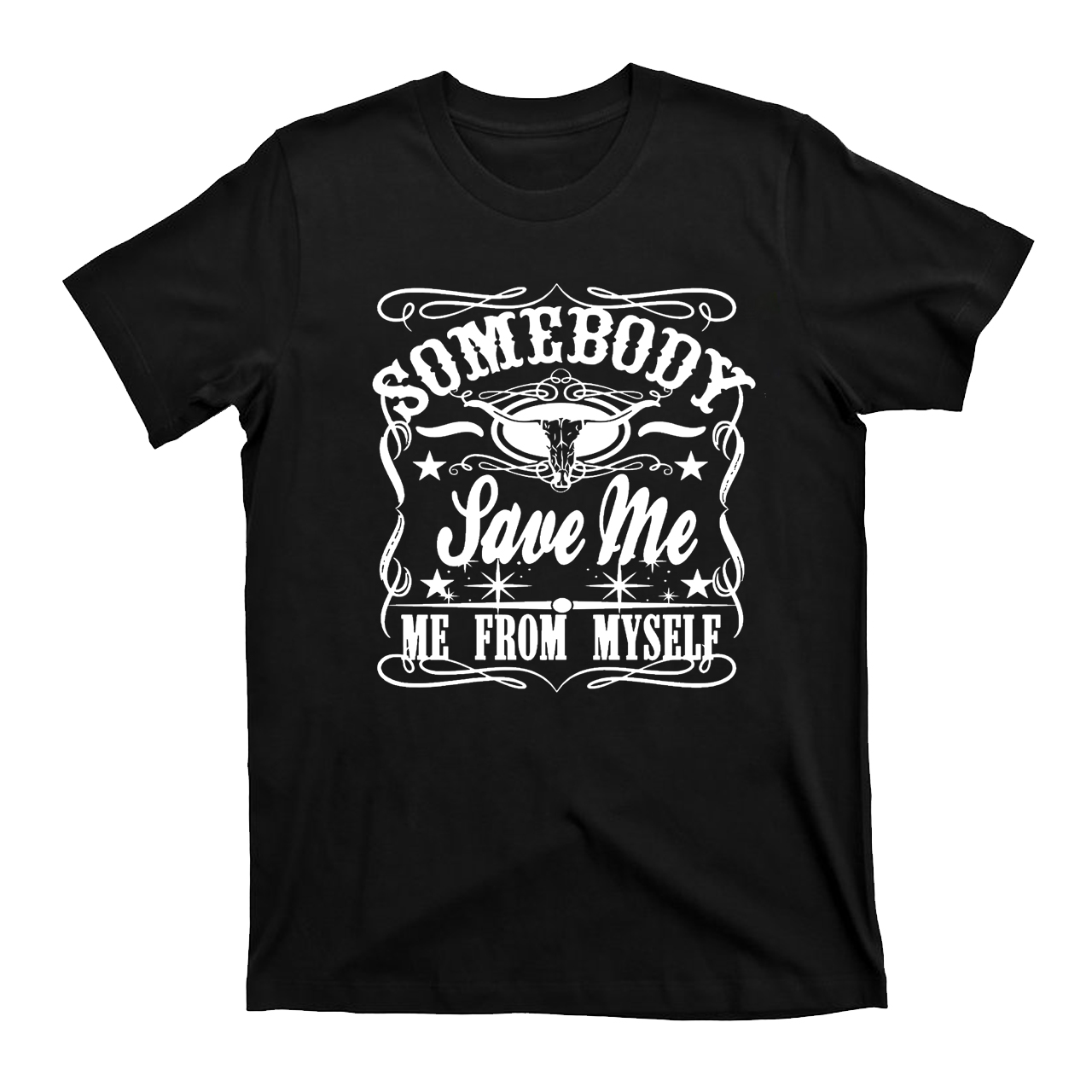 Somebody  Save Me  Western T-Shirt