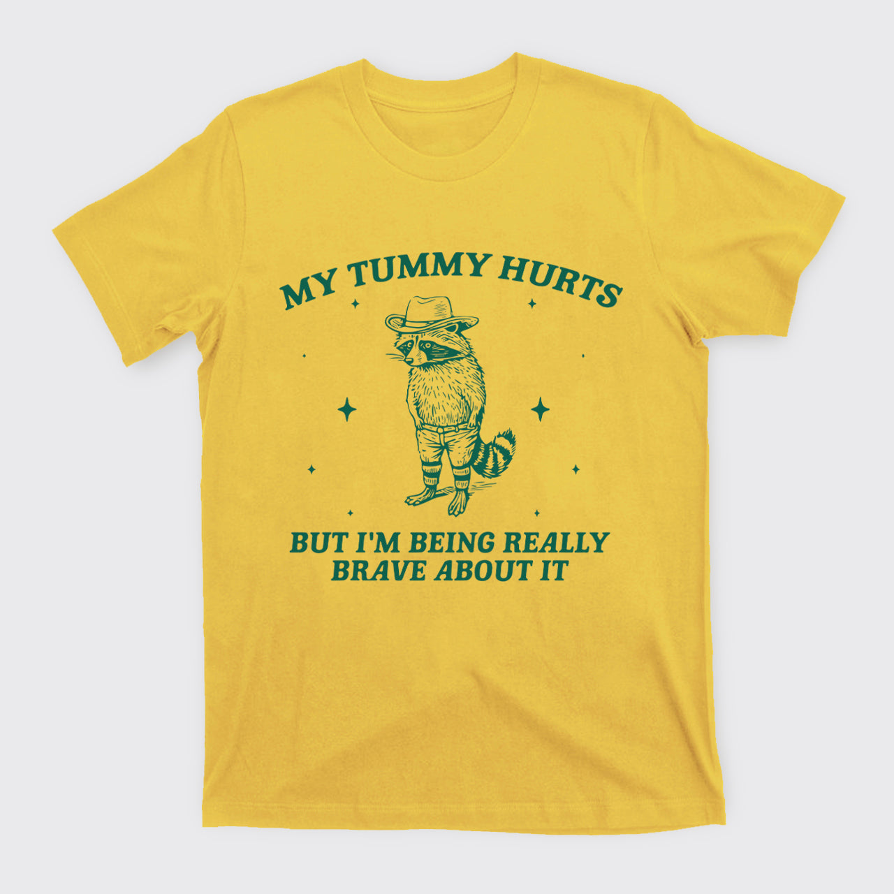 Funny Raccoon-My Tummy Hurts T-Shirts