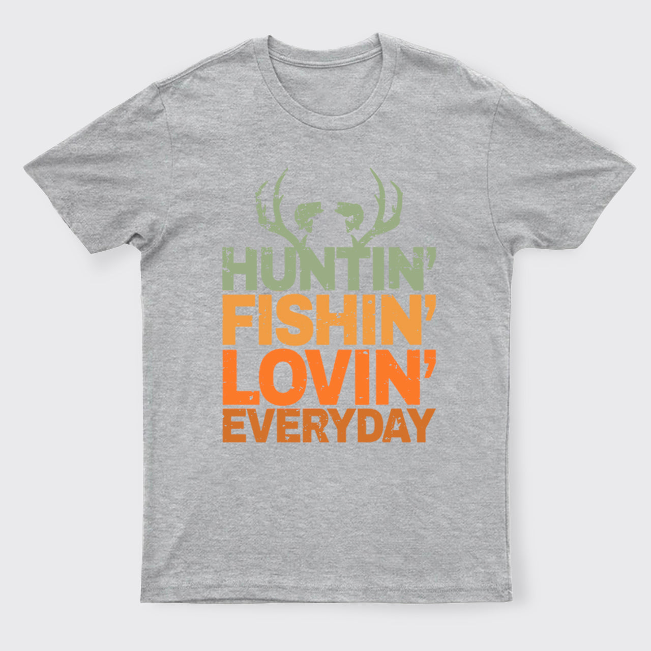 Hunting Fishing Loving Every Day T-Shirts