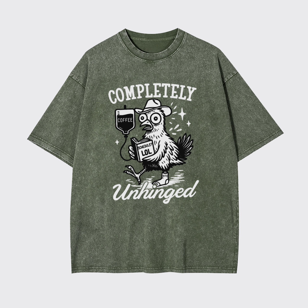 Funny Sarcastic Animal-Completely Unhinged Garment-dye Tees