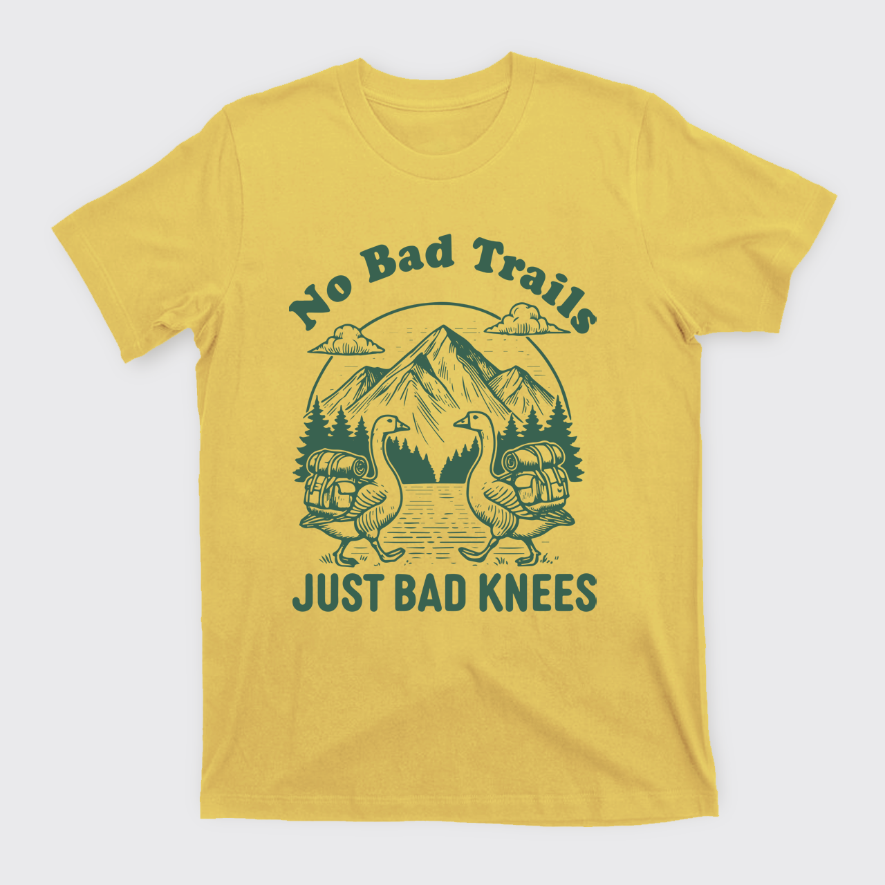 Hiking Goose-No Bad Trails Just Bad Knees T-Shirts