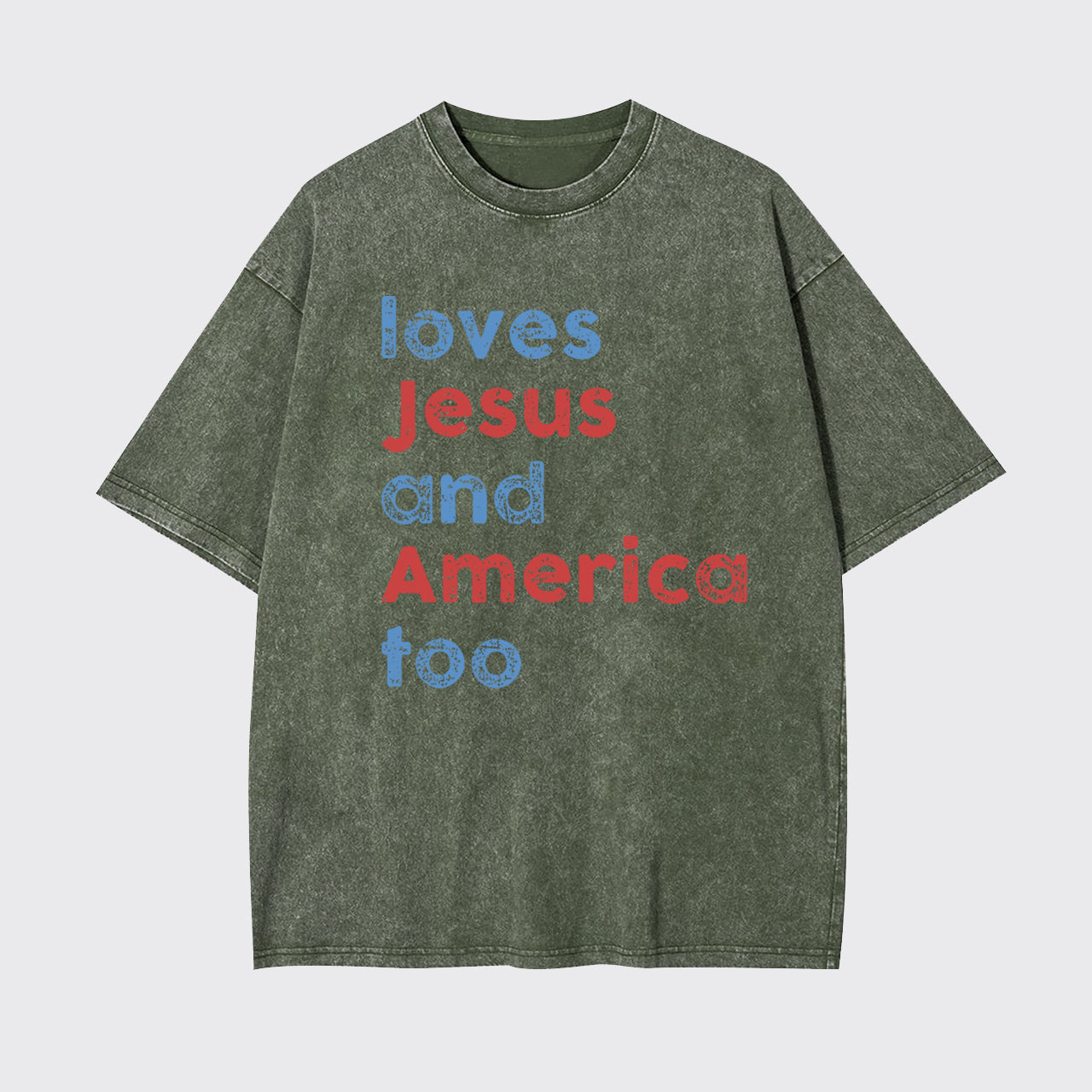 Patriotic Christian-Loves Jesus And America Too Garment-dye Tees