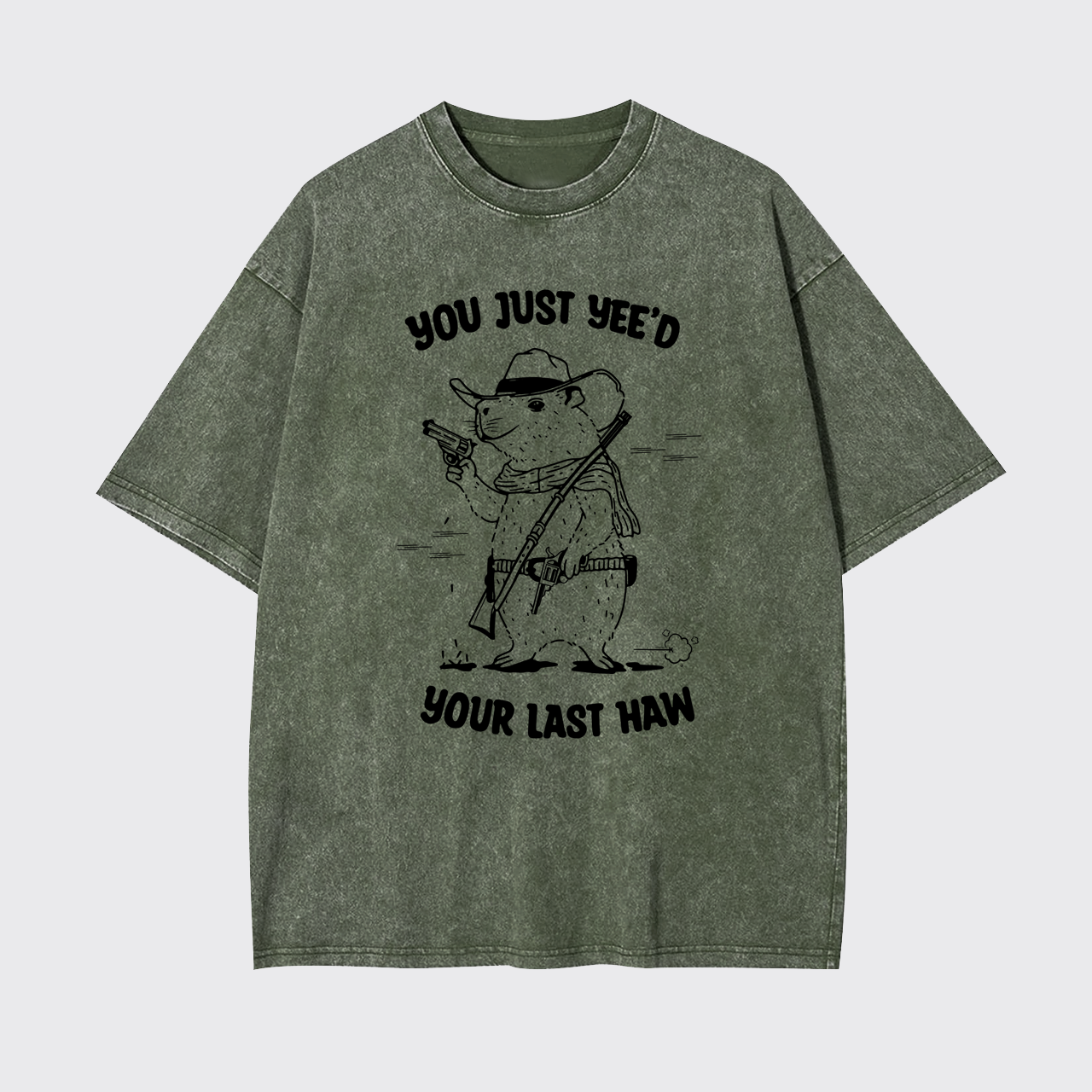 Funny Capybara-Your Last Haw Garment-dye Tees