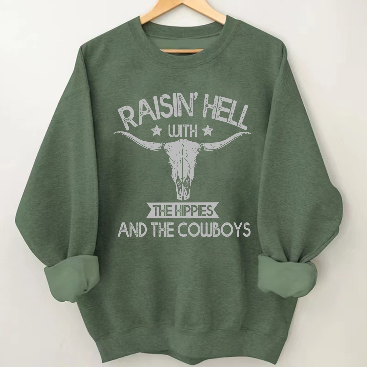 Raisin Hell With The Hippies Cowboy Sweatshirt