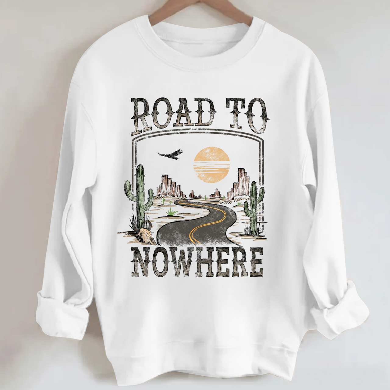 Road To Nowhere Sweatshirt