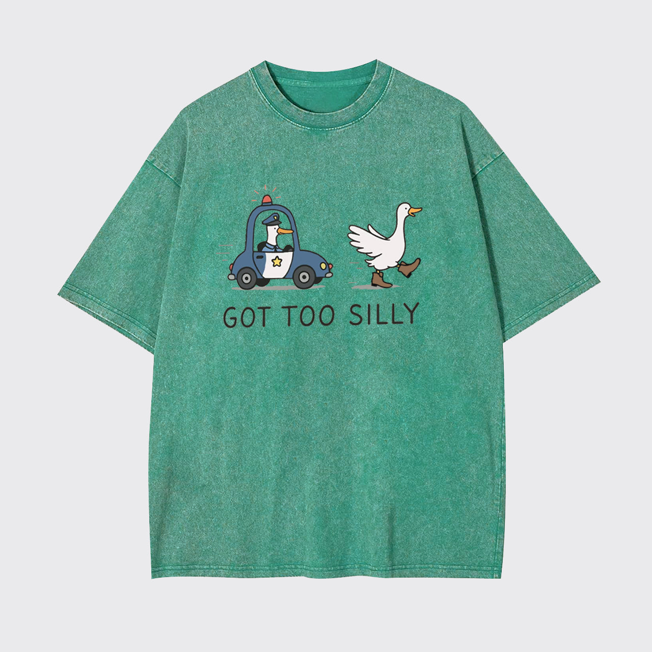 Funny Goose Got Too Silly Garment-dye Tees