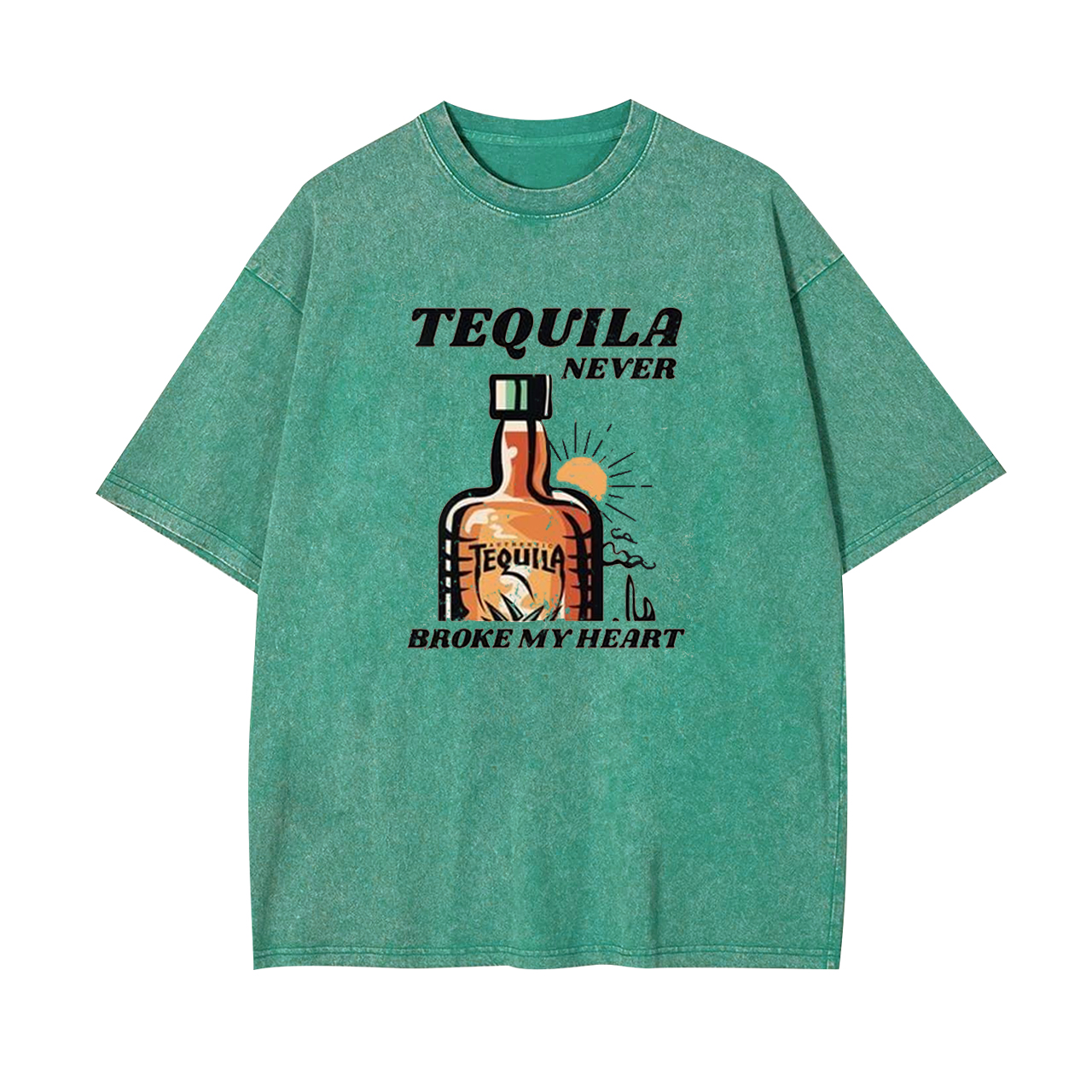 Tequila Never Broke My Heart Garment-dye Tees
