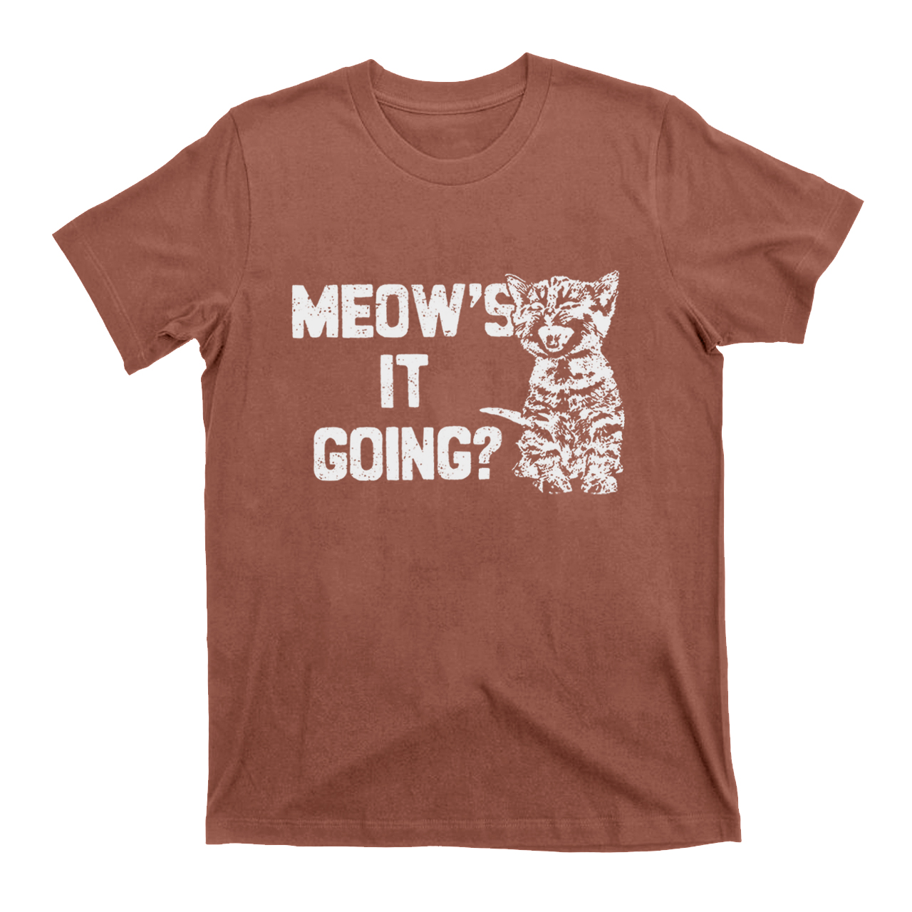 Meow's It Going T-Shirts