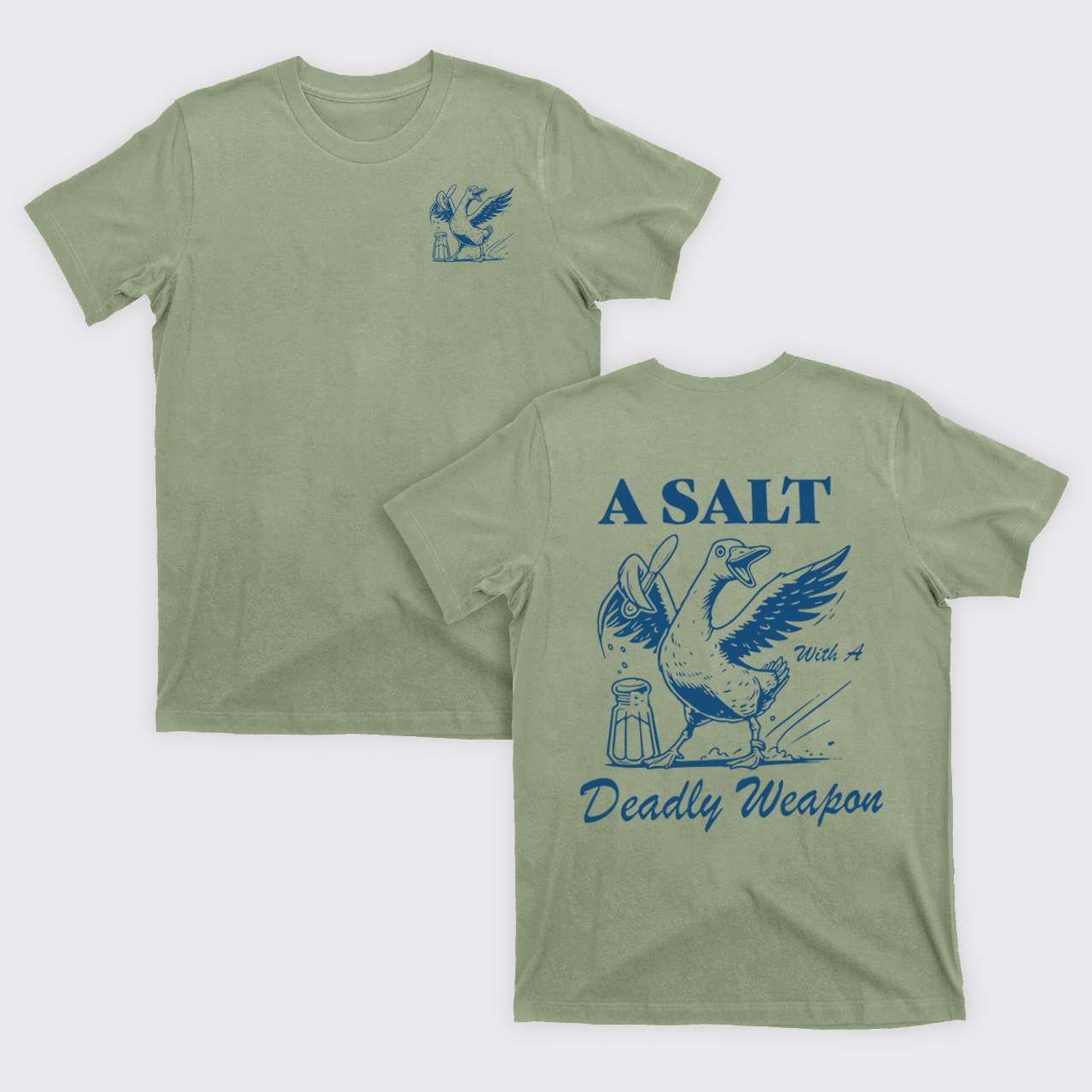 Snarky Sayings-A Salt With A Deadly Weapon T-Shirts