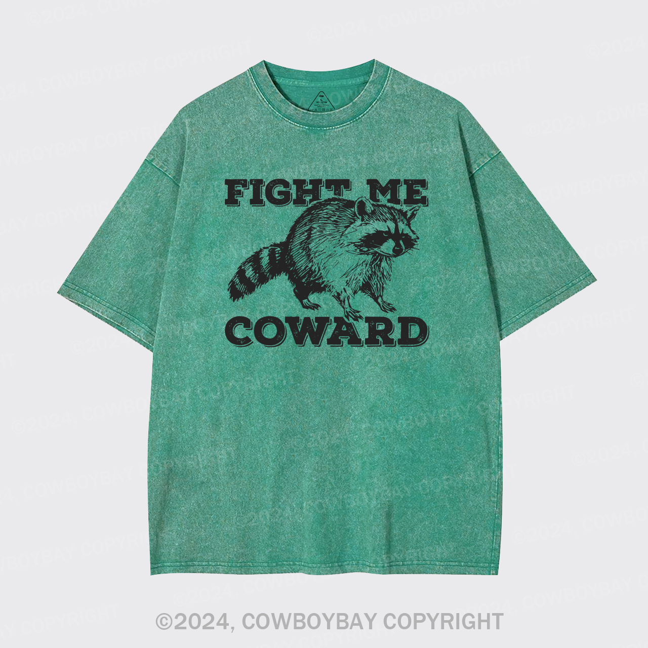 Fight Me Coward Garment-dye Tees