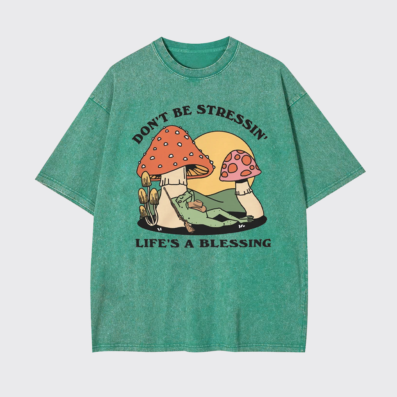 Don't Be Stressin' Life's A Blessing Garment-dye Tees