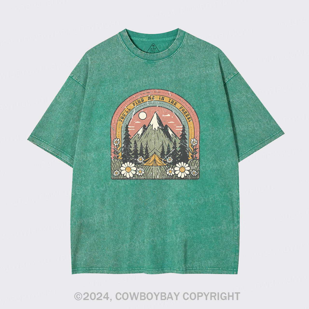 You'll Find Me In The Forest Garment-dye Tees