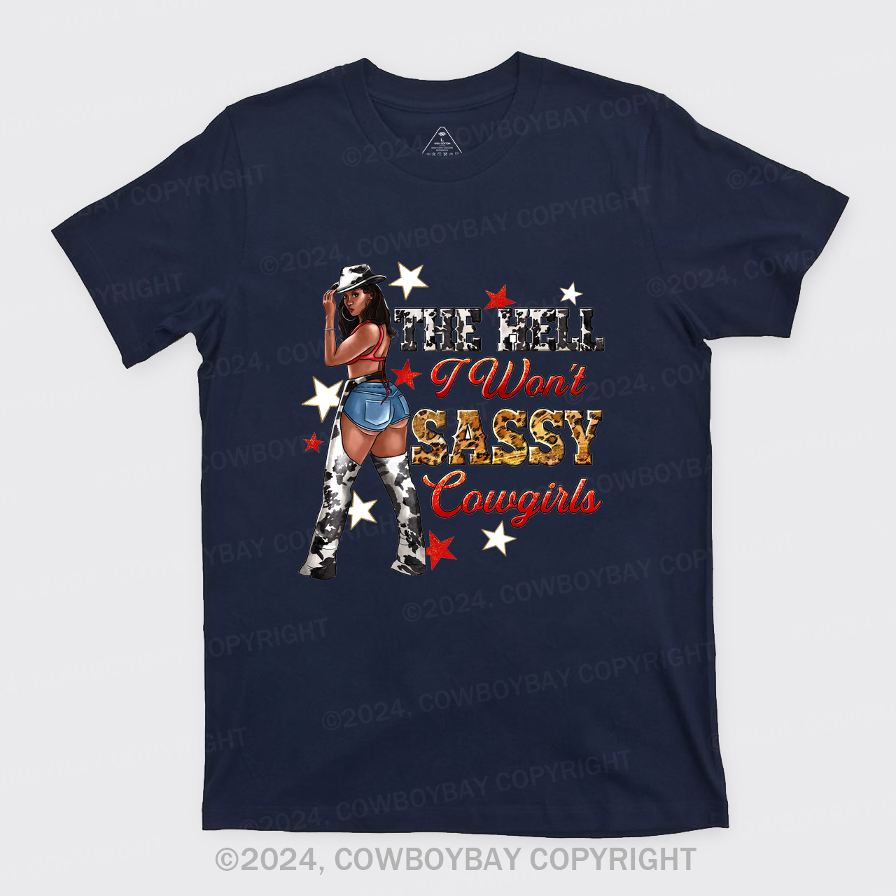 The Heel I Won't Sassy Cowgirls T-Shirts