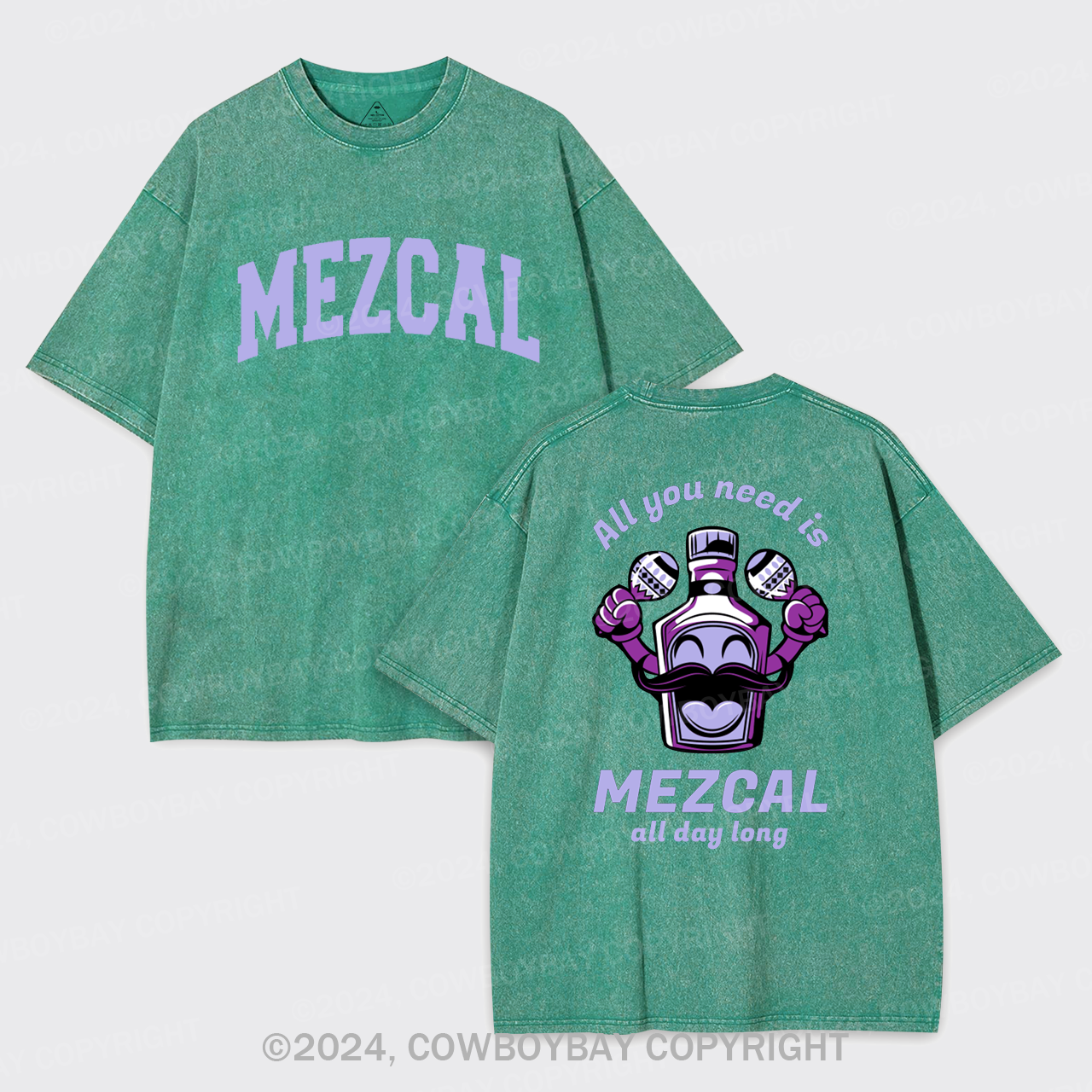 All You Need Is Mezcal Garment-dye Tees