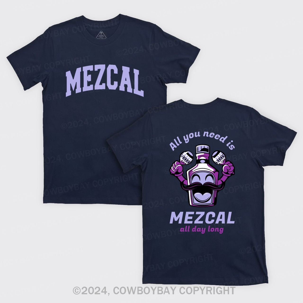 All You Need Is Mezcal T-Shirts