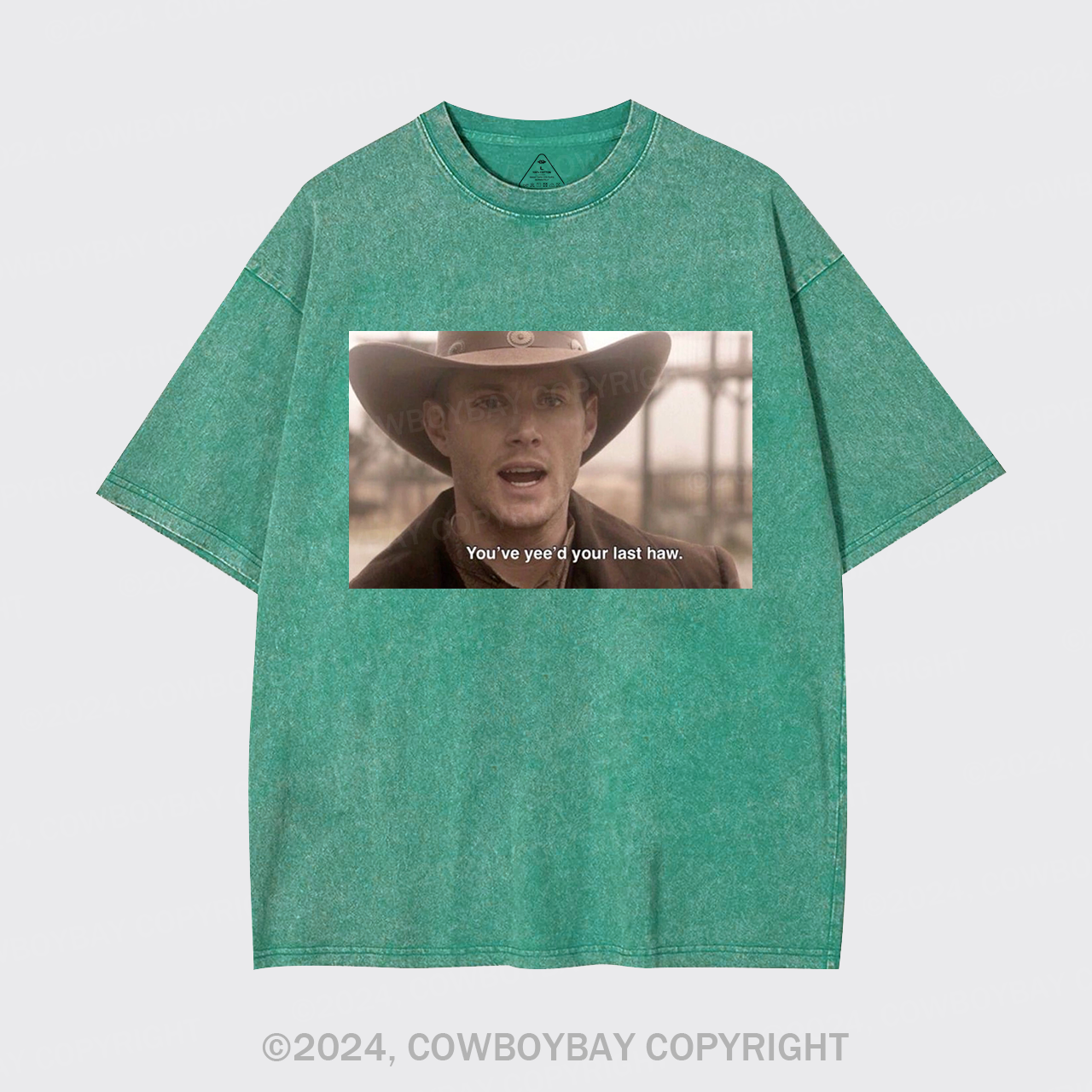 You've Yee'd Your Last Haw Garment-dye Tees