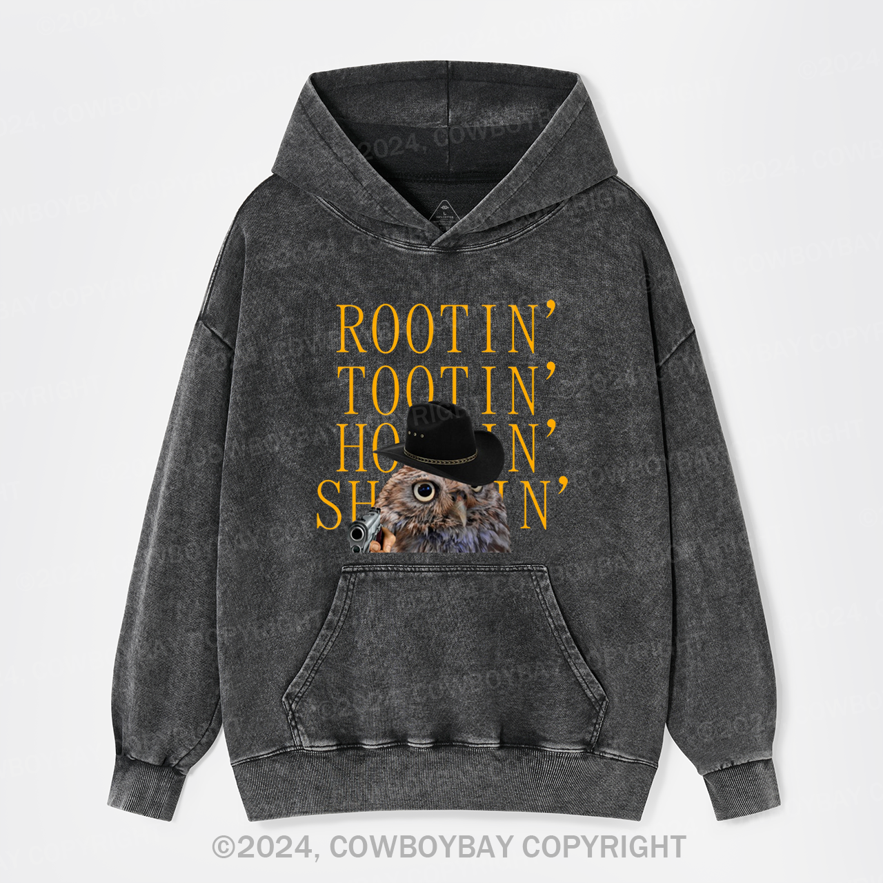 Rootin' Tootin' Hootin' Shootin'  Garment-Dye Hoodies