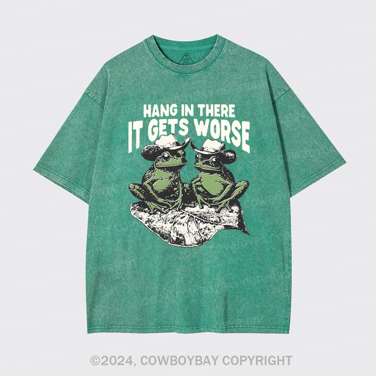Hang In There It Gets Worse Garment-dye Tees