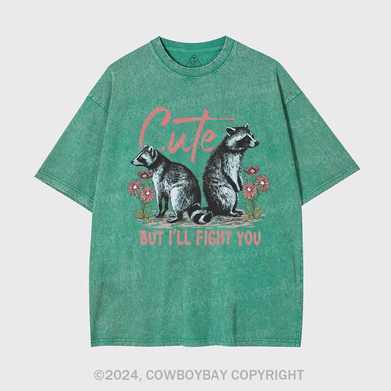 Cute But I'll Fight You Garment-dye Tees