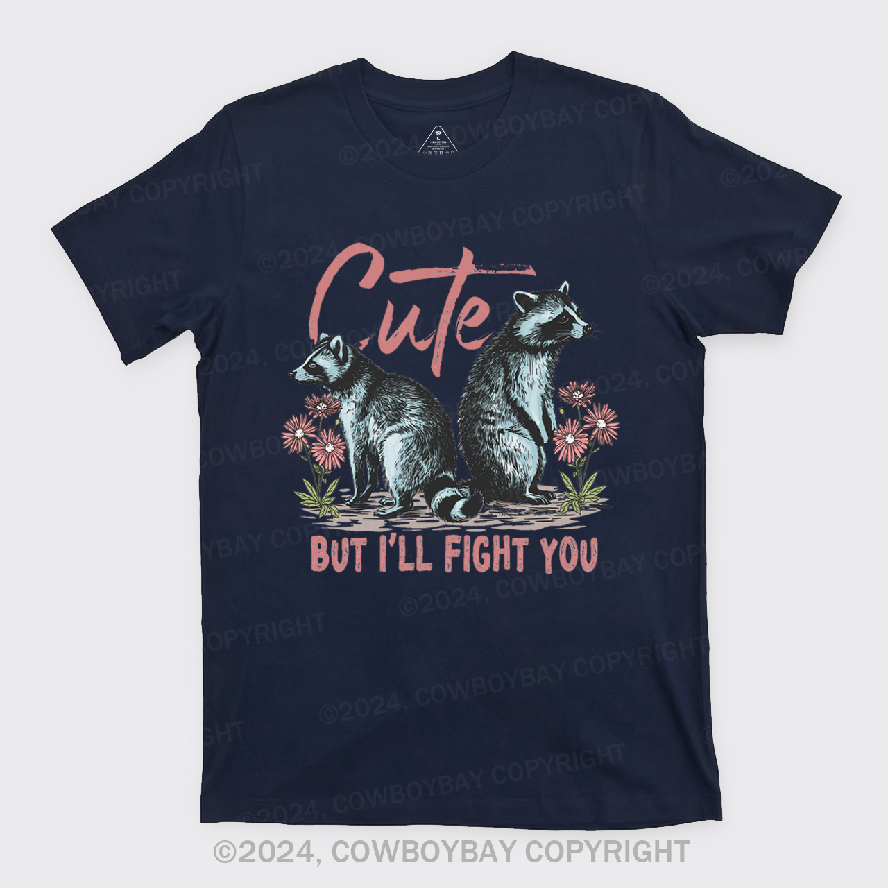 Cute But I'll Fight You T-Shirts