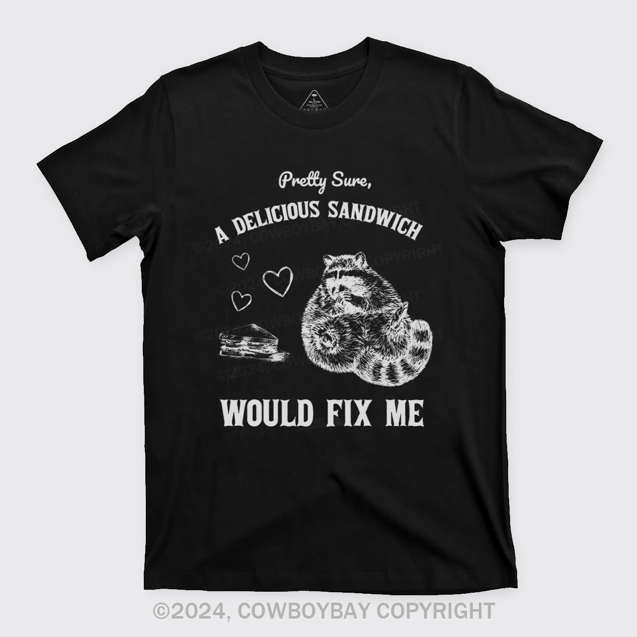 Pretty Sure A Delicious Sandwich Would Fix Me T-Shirts