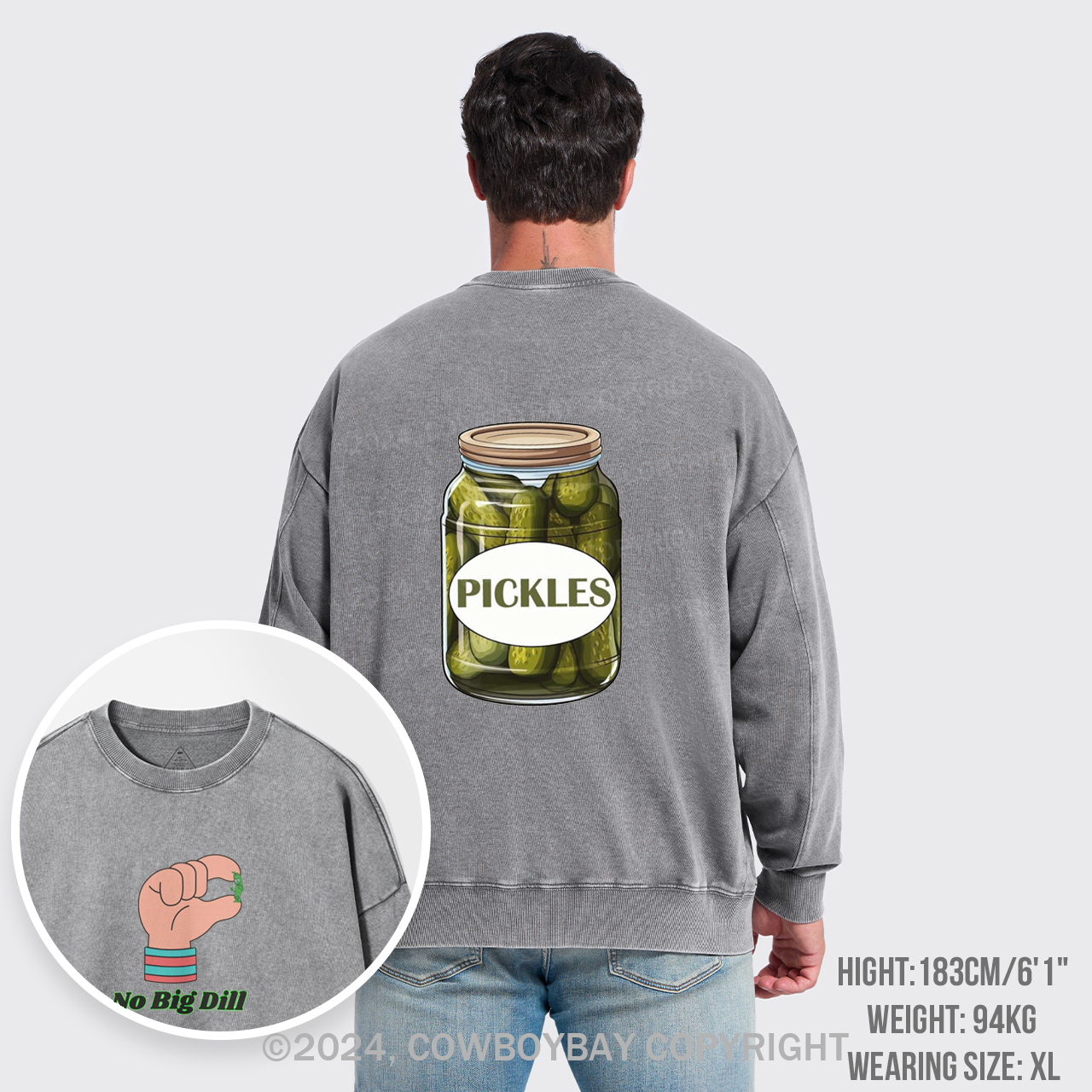 No Big Dill Washed Sweatshirts