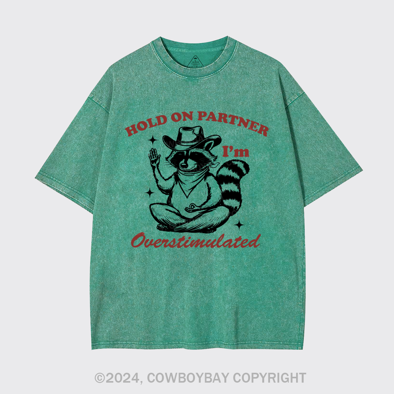 Hold On Partner I'm Overstimulated Garment-dye Tees