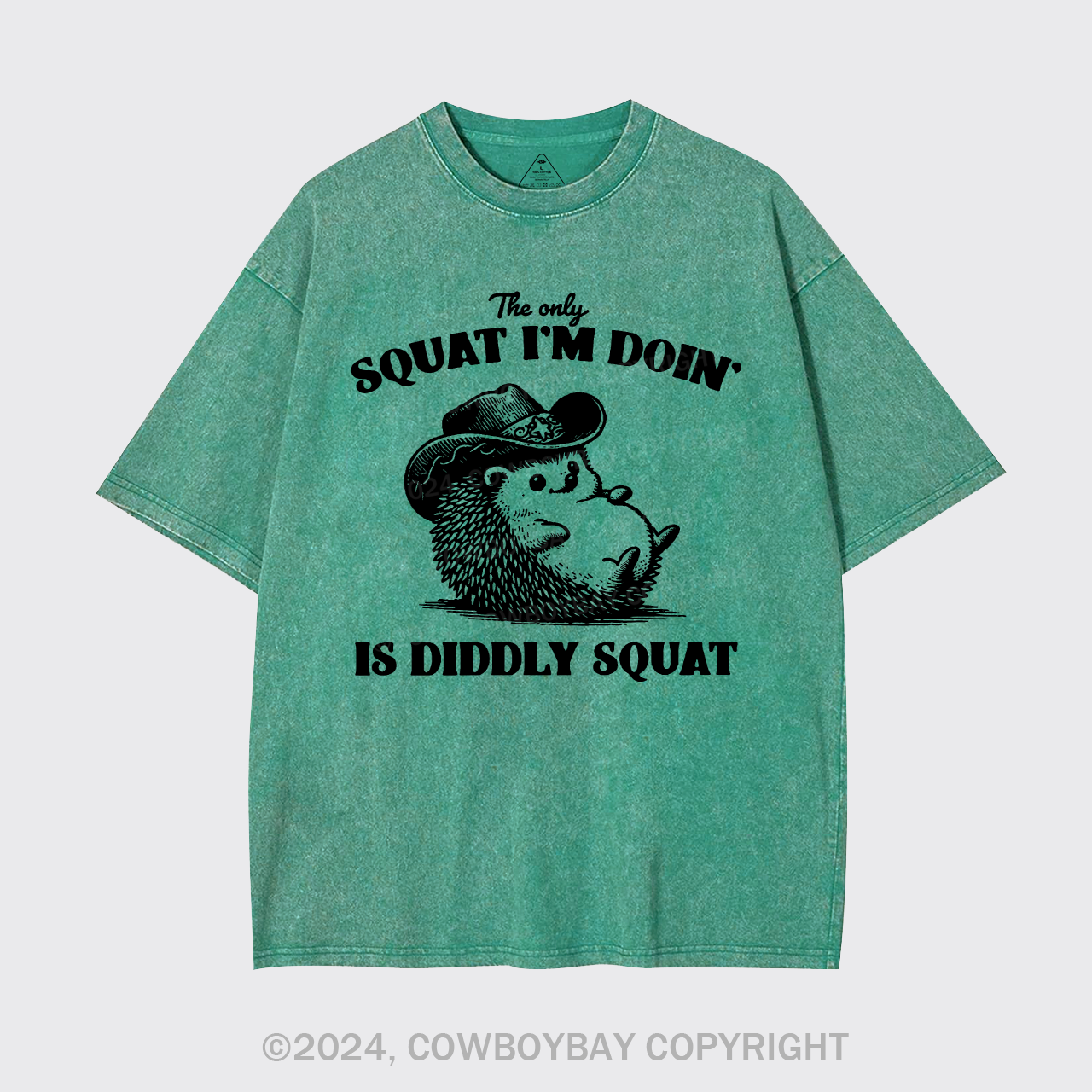 The Only Squat I'm Doing,Is Diddly Squat Garment-dye Tees