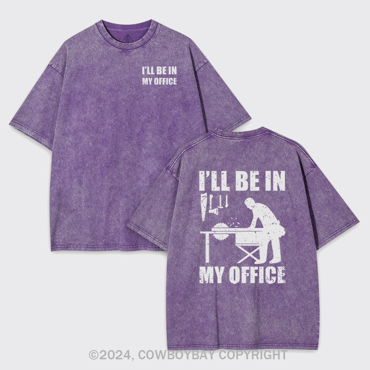 I'll Be In My Office Funny Woodworking Carpenter Garment-dye Tees