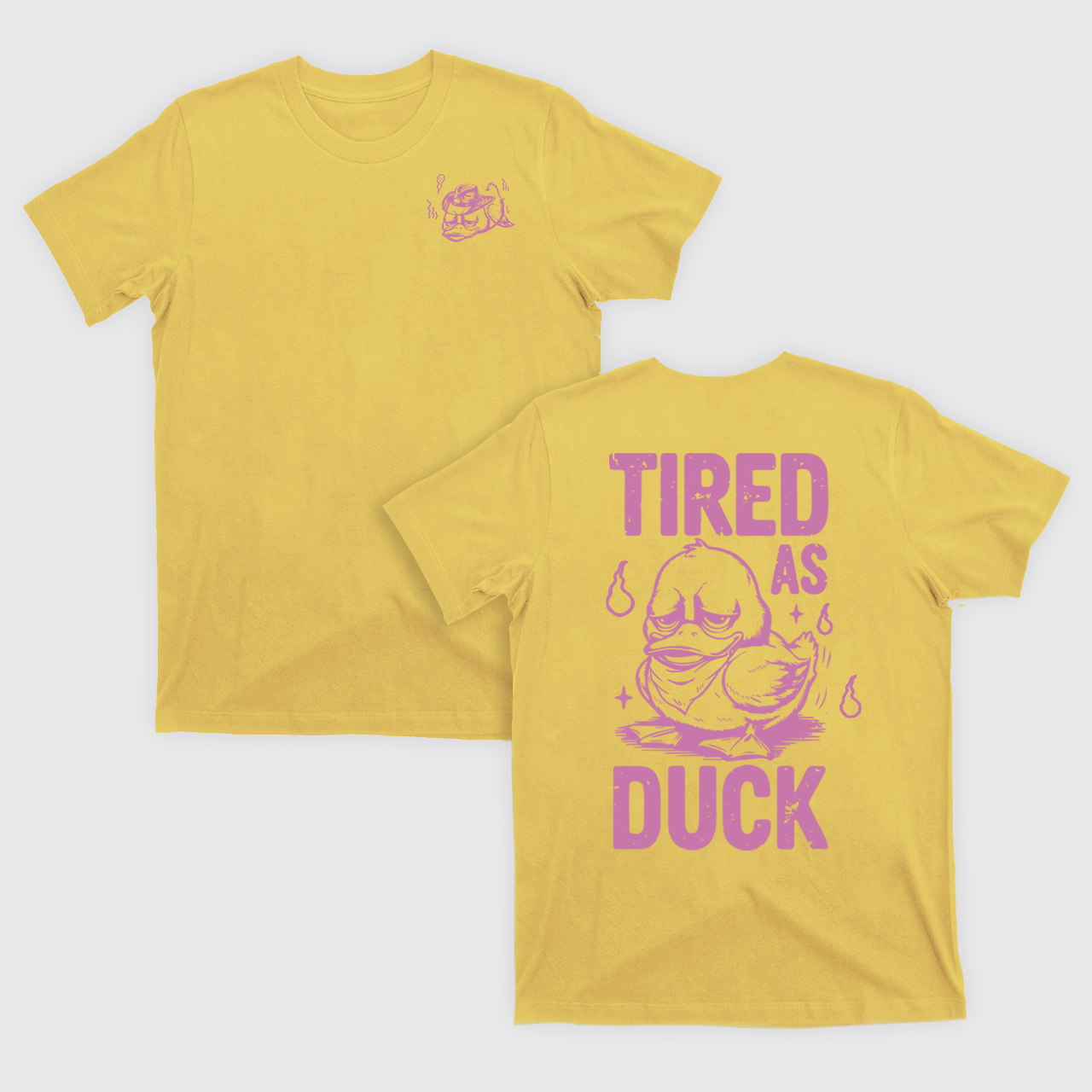 Funny Duck-Tired As Duck T-Shirts