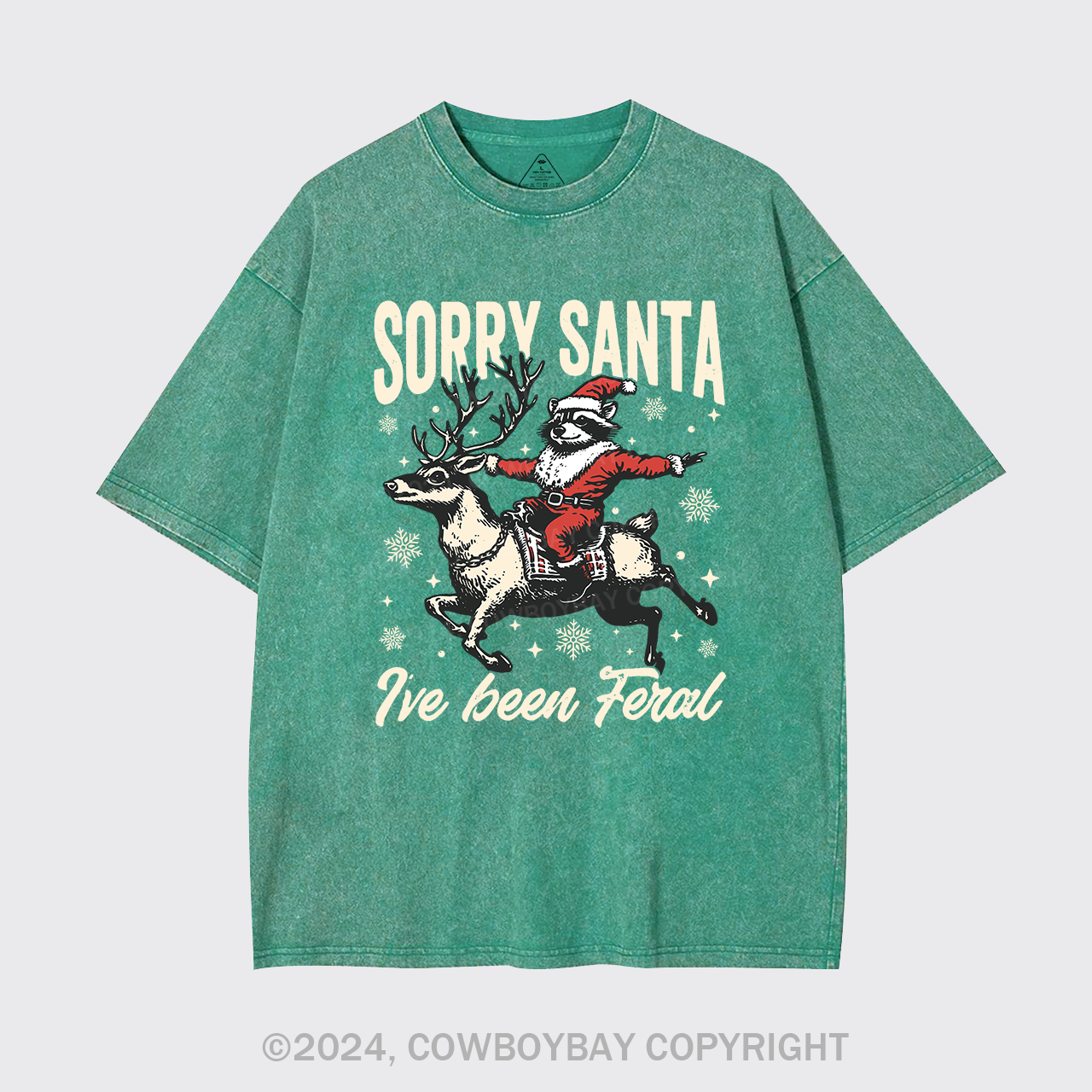 Sorry Santa,I've Been Feral Garment-dye Tees