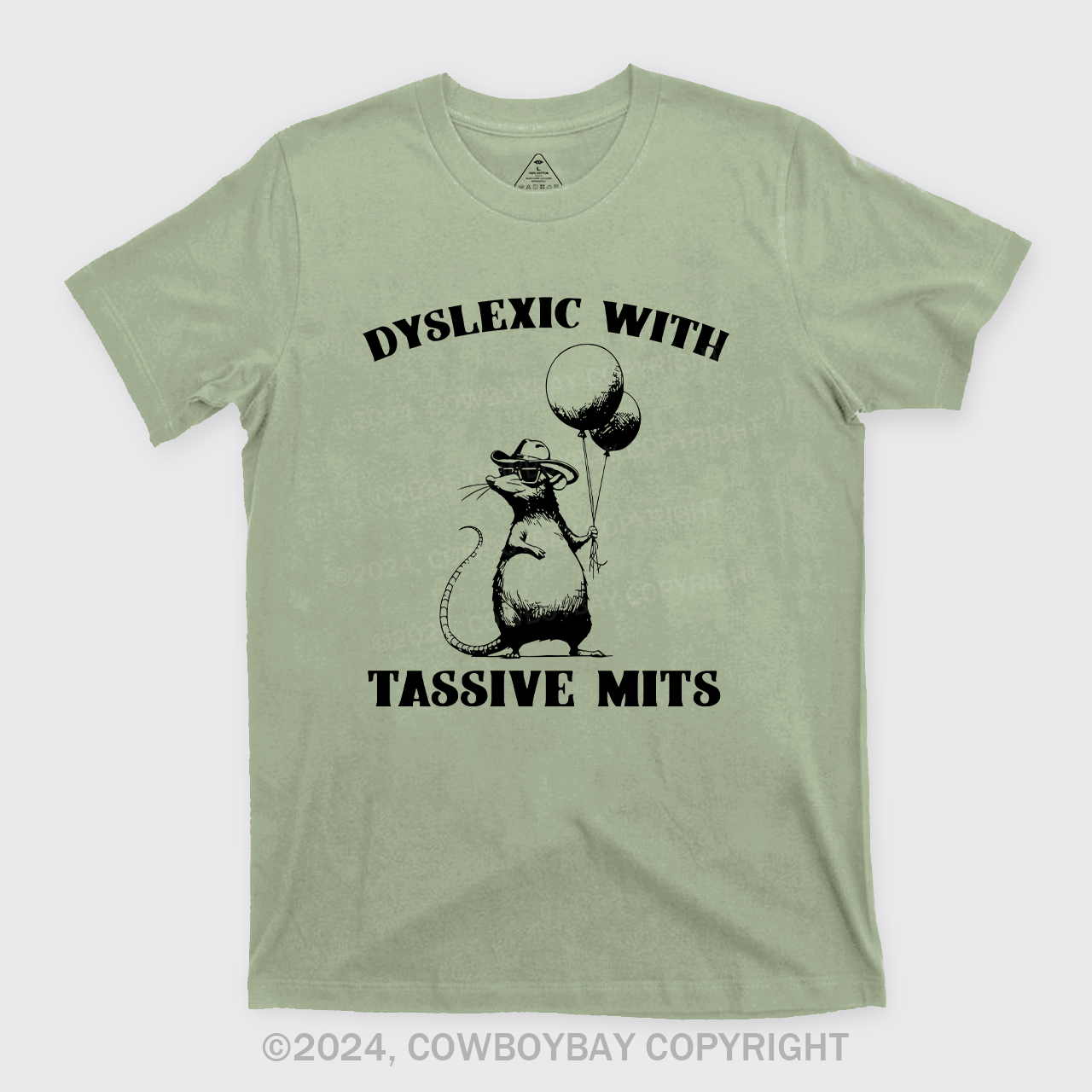 Dyslexic With Tassive Mits T-Shirts