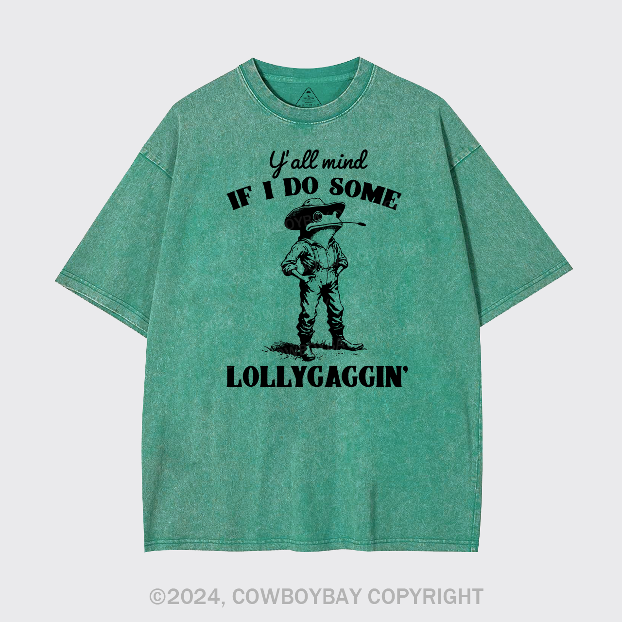 Y'all Mind If I Do Some Garment-dye Tees