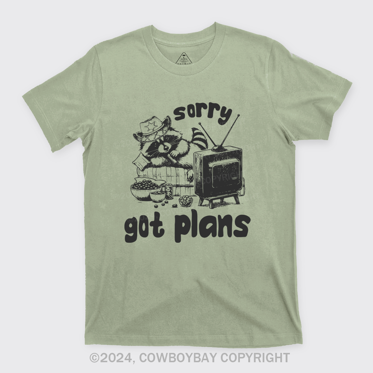 Sorry Got Plans T-Shirts