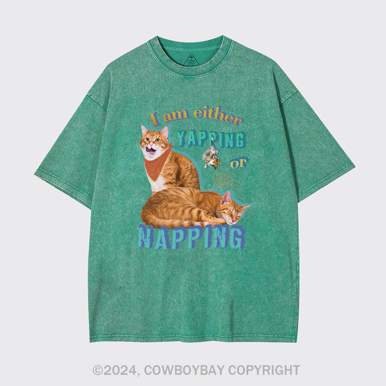 I Am Either Yapping Or Napping Garment-dye Tees