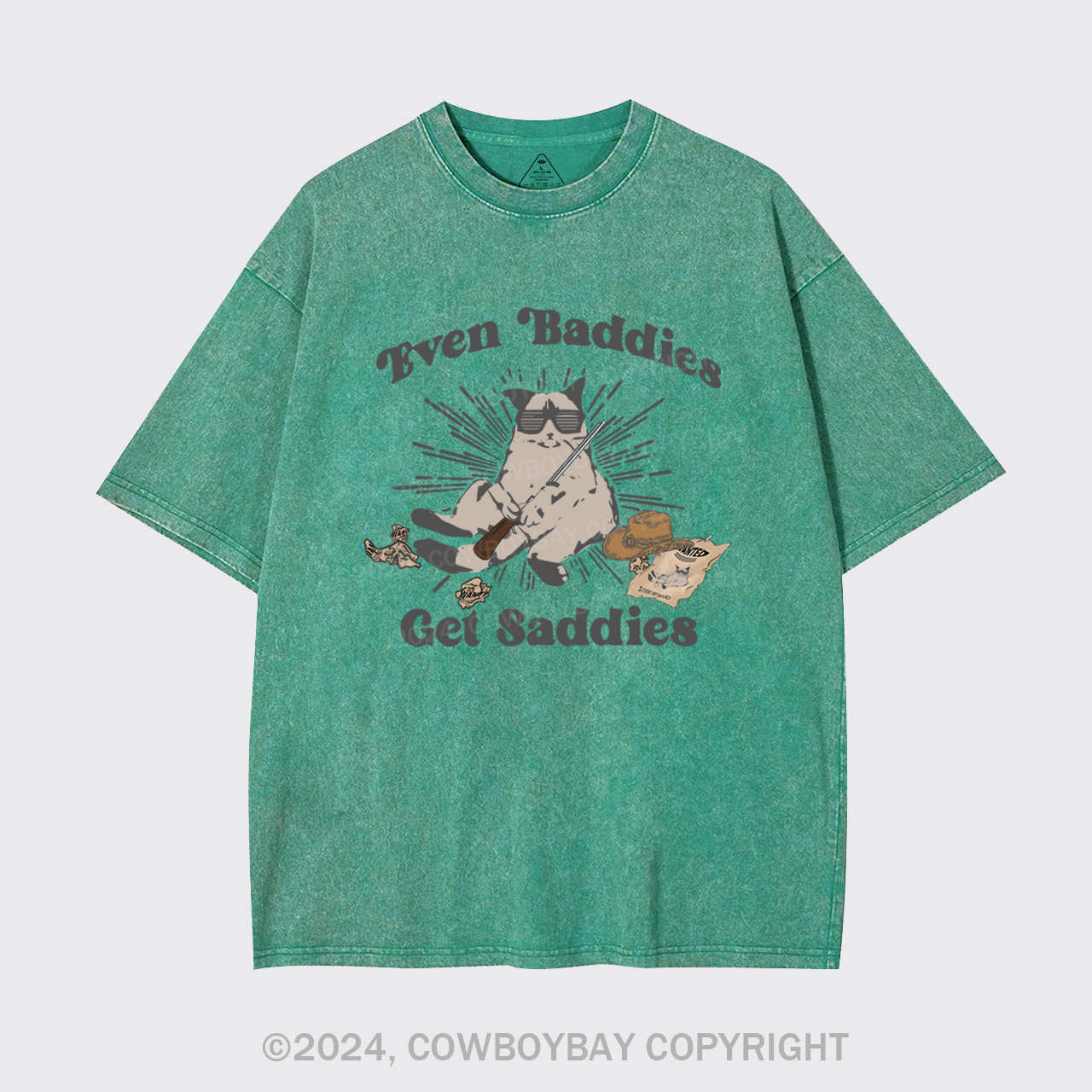 Even Baddies Get Saddies Garment-dye Tees
