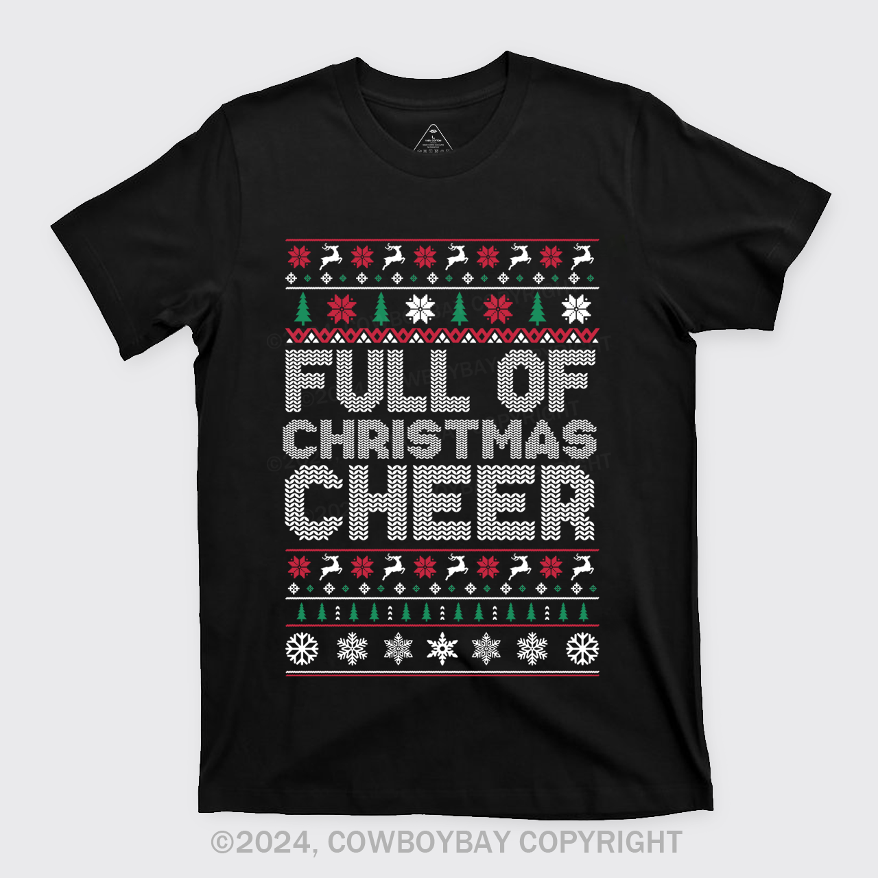 Full Of Christmas Cheer T-Shirts