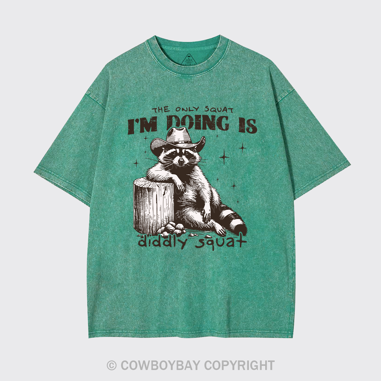 The Only Squat I'm Doing Is Diddly Squat Garment-dye Tees