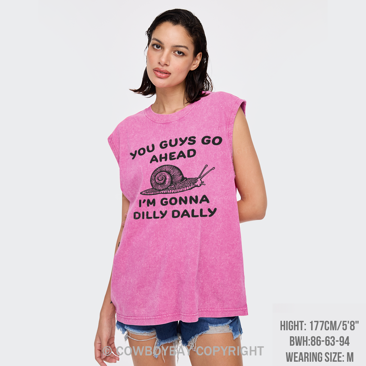 Go Ahead I Am Gonna Dilly Dally Washed Tanks