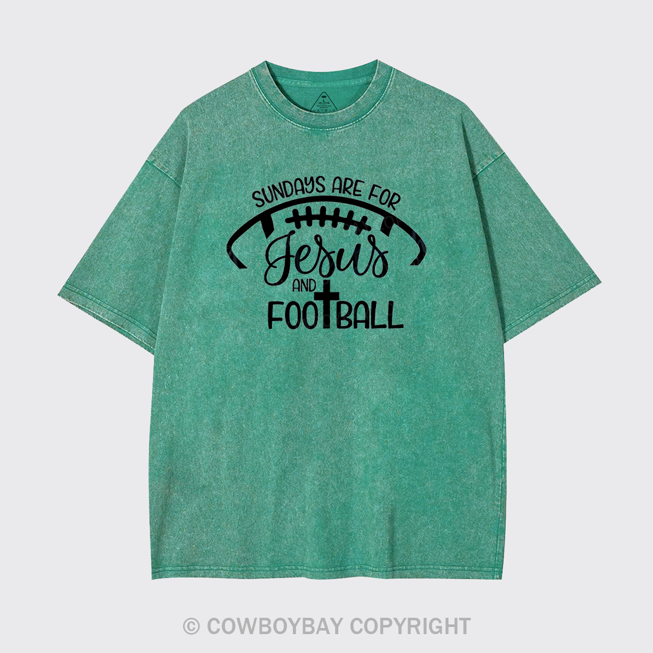 Sundays Are For Jesus And Football Garment-dye Tees