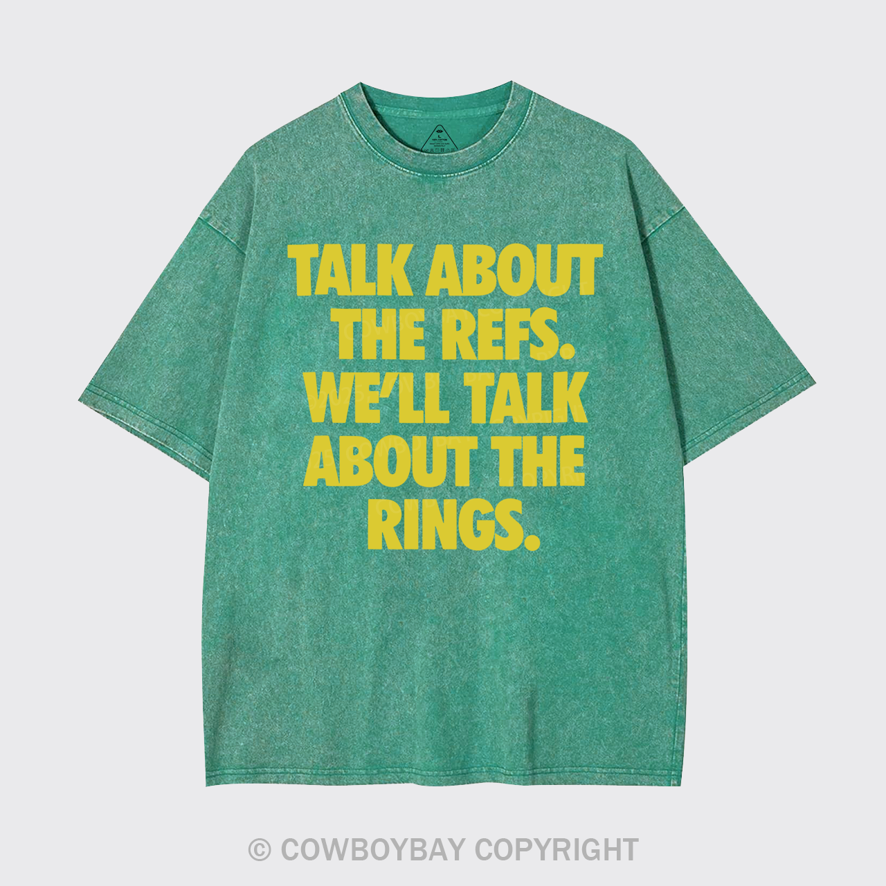 Talk About The Refs, We'll Talk About The Rings Garment-dye Tees