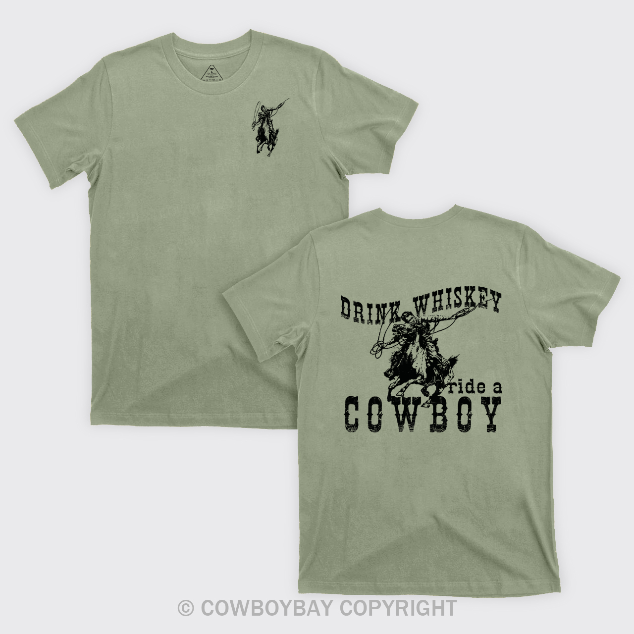 Drink Whiskey Ride A Cowboy T-shirts