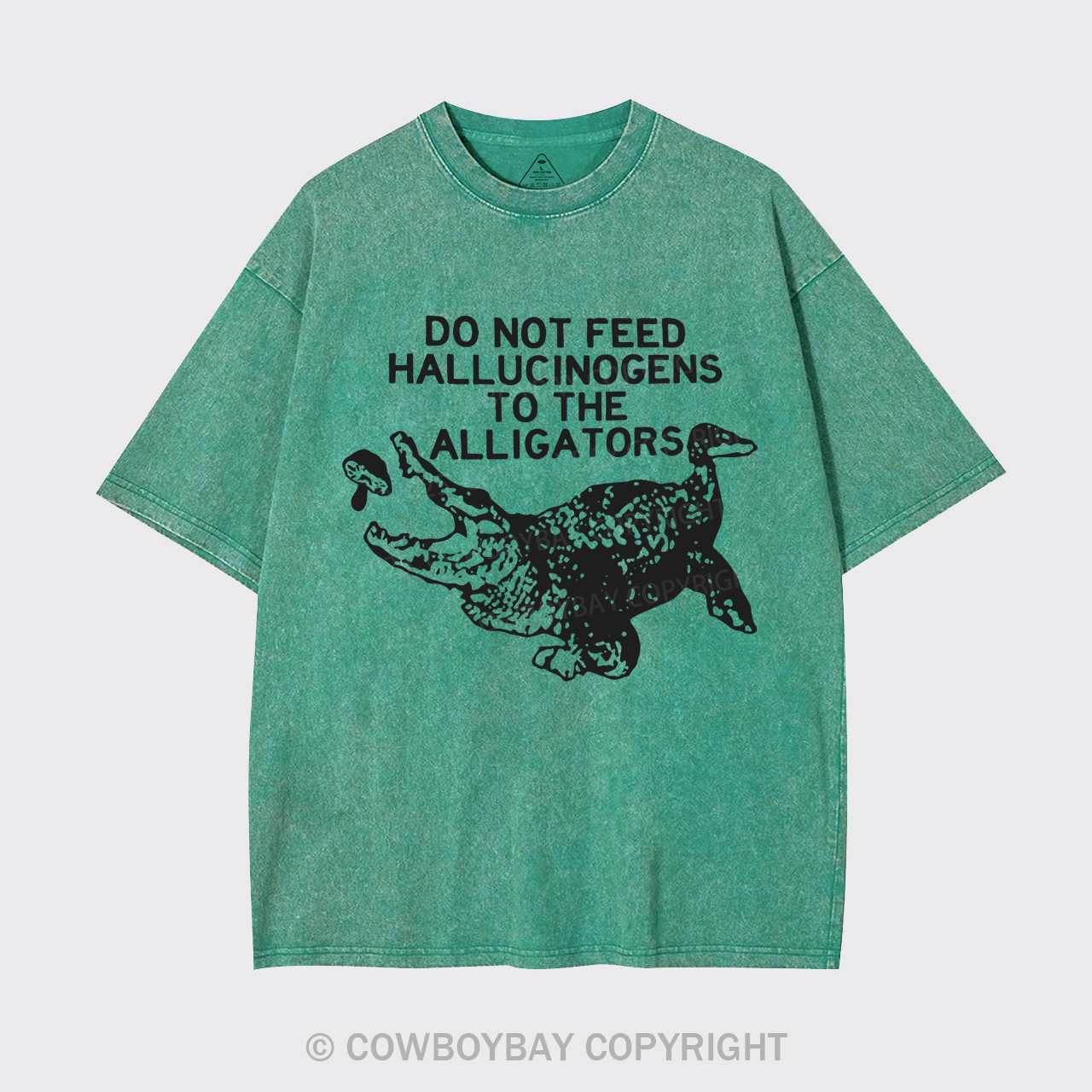 Do Not Feed Alligators Garment-dye Tees