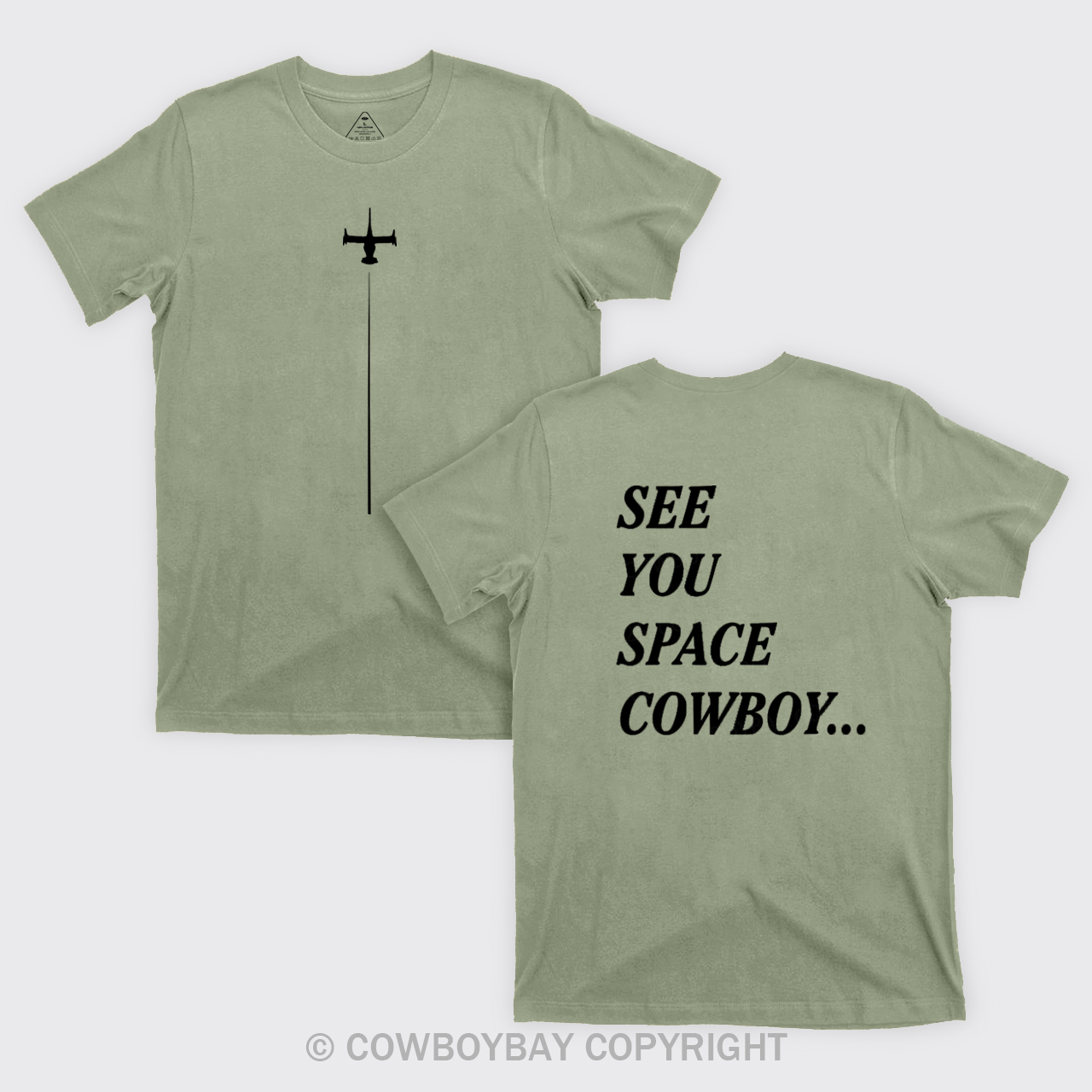 See You Space Cowboy T-Shirts