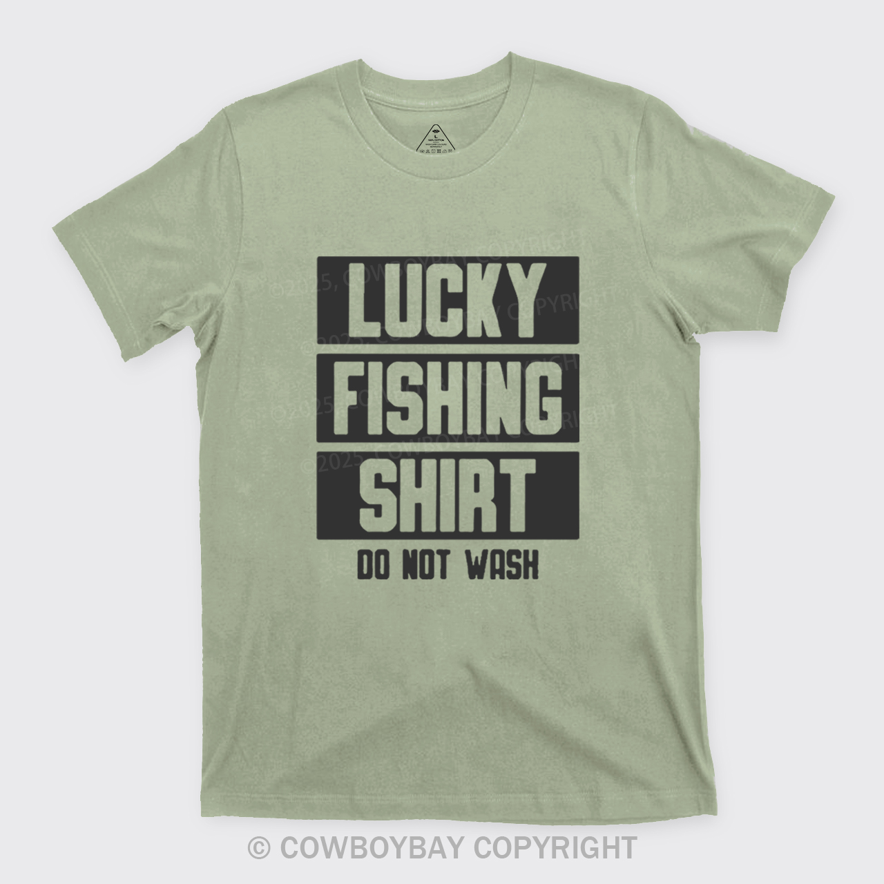 Lucky Fishing Shirt Do Not Wash T-Shirts