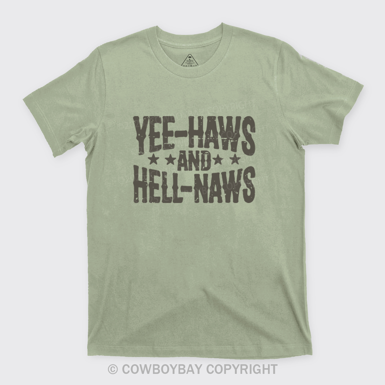 Yee-Haws And Hell-Naws T-Shirts