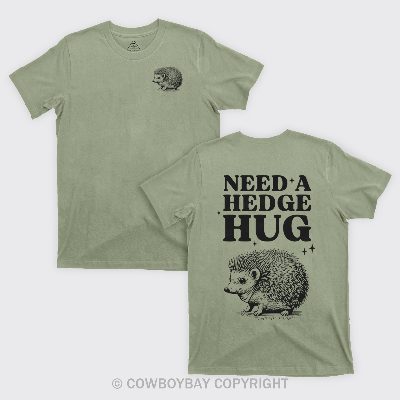 Need A Hedge Hug T-Shirts