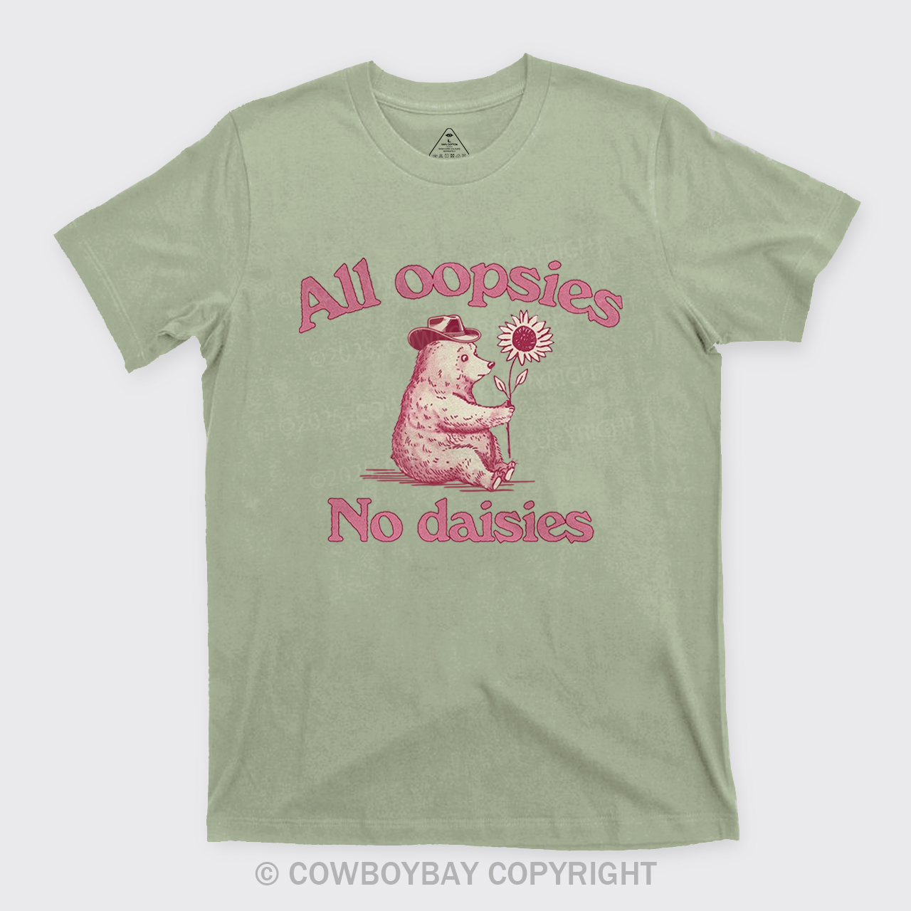 All Oopsies No Daisies T-Shirts
