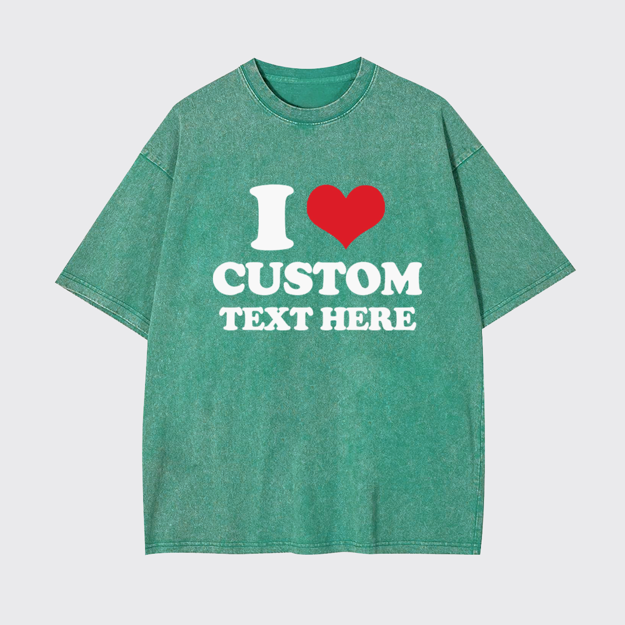 I Love Custom Garment-dye Tees