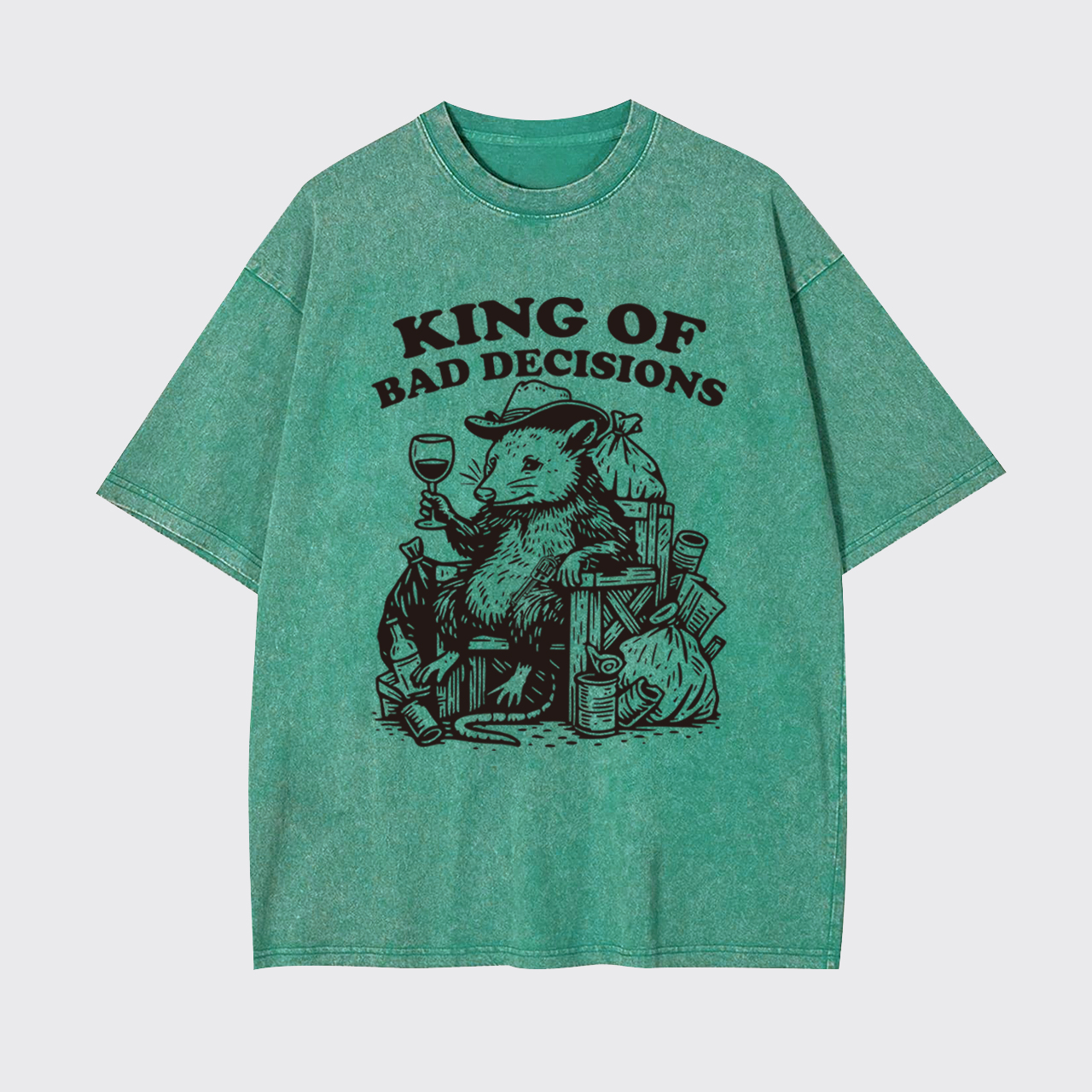 King Of Bad Decisions Garment-dye Tees